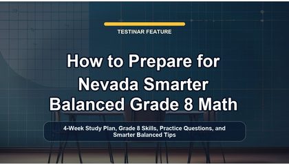 How to Prepare for Nevada Smarter Balanced Grade 8 Math