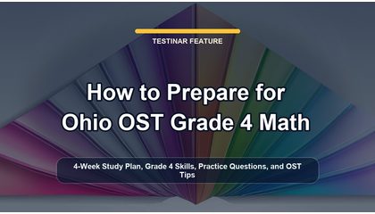 How to Prepare for Ohio OST Grade 4 Math