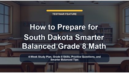 How to Prepare for South Dakota Smarter Balanced Grade 8 Math