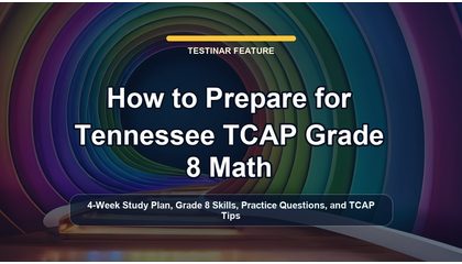 How to Prepare for Tennessee TCAP Grade 8 Math