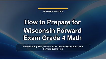 How to Prepare for Wisconsin Forward Exam Grade 4 Math