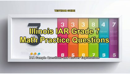 Illinois IAR Grade 7 Math Practice Questions
