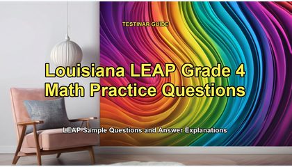 Louisiana LEAP Grade 4 Math Practice Questions