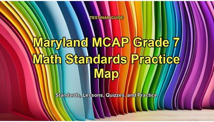 Maryland MCAP Grade 7 Math Standards Practice Map