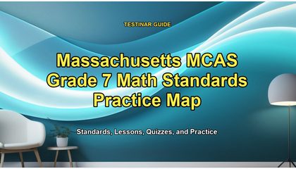 Massachusetts MCAS Grade 7 Math Standards Practice Map