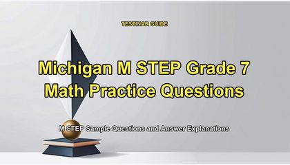 Michigan M STEP Grade 7 Math Practice Questions