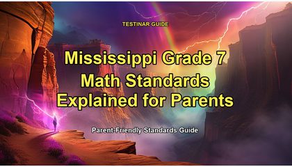 Mississippi Grade 7 Math Standards Explained for Parents