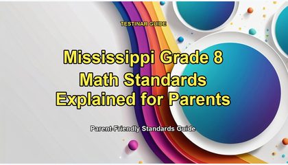 Mississippi Grade 8 Math Standards Explained for Parents