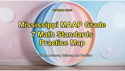 Mississippi MAAP Grade 7 Math Standards Practice Map