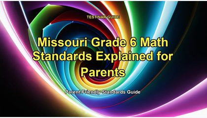 Missouri Grade 6 Math Standards Explained for Parents