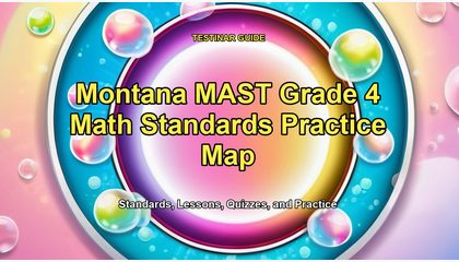 Montana MAST Grade 4 Math Standards Practice Map