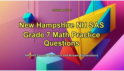 New Hampshire NH SAS Grade 7 Math Practice Questions