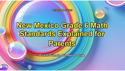 New Mexico Grade 6 Math Standards Explained for Parents