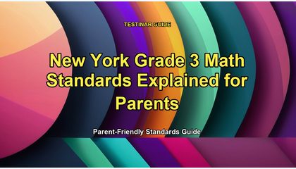 New York Grade 3 Math Standards Explained for Parents