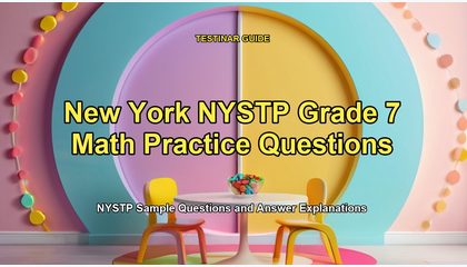 New York NYSTP Grade 7 Math Practice Questions