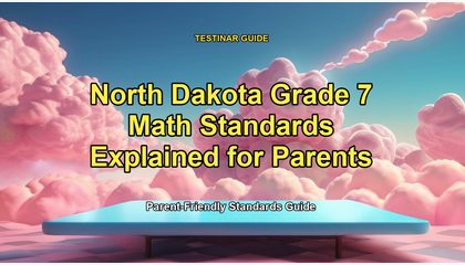 North Dakota Grade 7 Math Standards Explained for Parents