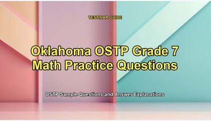 Oklahoma OSTP Grade 7 Math Practice Questions
