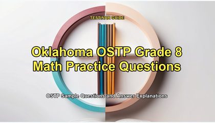 Oklahoma OSTP Grade 8 Math Practice Questions