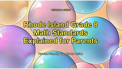Rhode Island Grade 8 Math Standards Explained for Parents