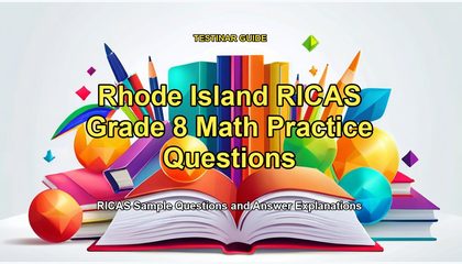 Rhode Island RICAS Grade 8 Math Practice Questions