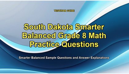 South Dakota Smarter Balanced Grade 8 Math Practice Questions