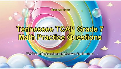 Tennessee TCAP Grade 7 Math Practice Questions