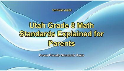 Utah Grade 8 Math Standards Explained for Parents
