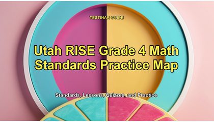 Utah RISE Grade 4 Math Standards Practice Map
