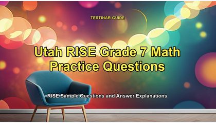 Utah RISE Grade 7 Math Practice Questions