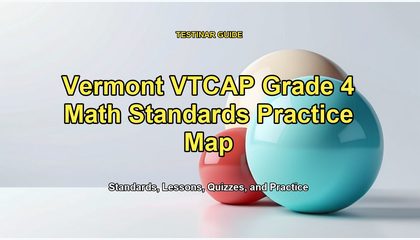 Vermont VTCAP Grade 4 Math Standards Practice Map