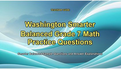 Washington Smarter Balanced Grade 7 Math Practice Questions