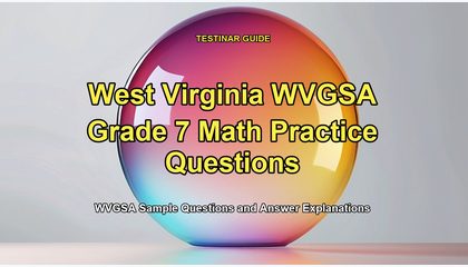 West Virginia WVGSA Grade 7 Math Practice Questions