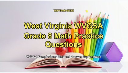 West Virginia WVGSA Grade 8 Math Practice Questions