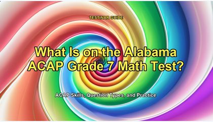 What Is on the Alabama ACAP Grade 7 Math Test?