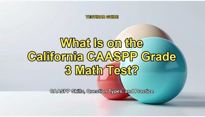 What Is on the California CAASPP Grade 3 Math Test?