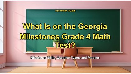What Is on the Georgia Milestones Grade 4 Math Test?