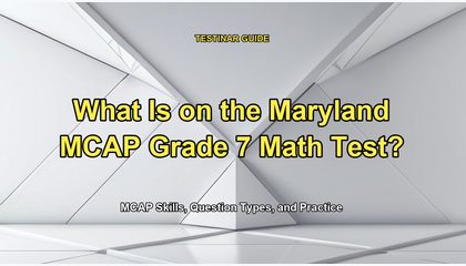 What Is on the Maryland MCAP Grade 7 Math Test?