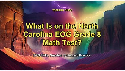 What Is on the North Carolina EOG Grade 8 Math Test?