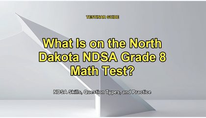 What Is on the North Dakota NDSA Grade 8 Math Test?
