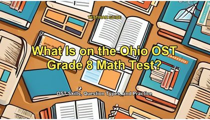 What Is on the Ohio OST Grade 8 Math Test?