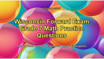 Wisconsin Forward Exam Grade 7 Math Practice Questions