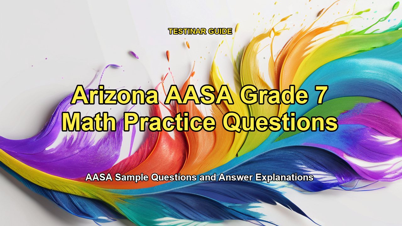 Arizona AASA Grade 7 Math Practice Questions