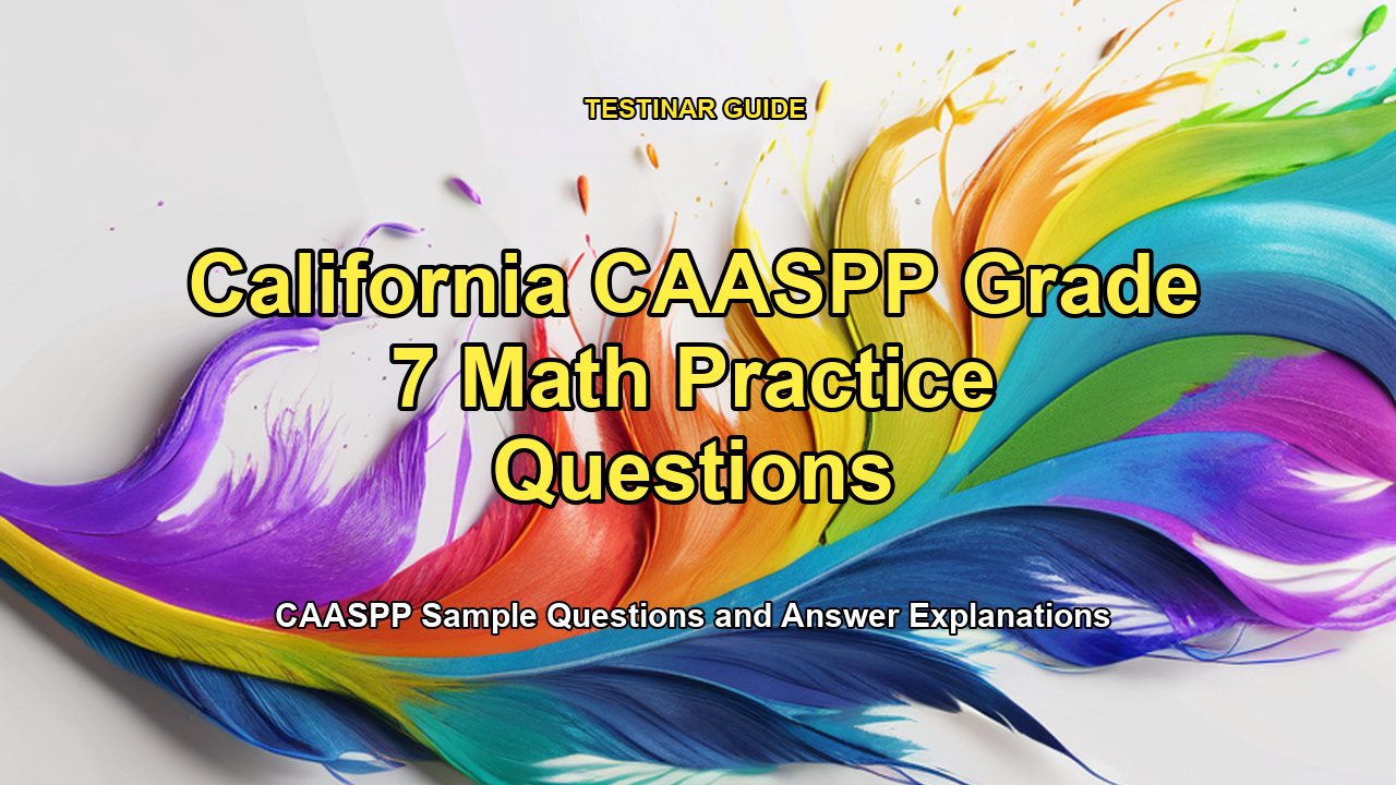 California CAASPP Grade 7 Math Practice Questions