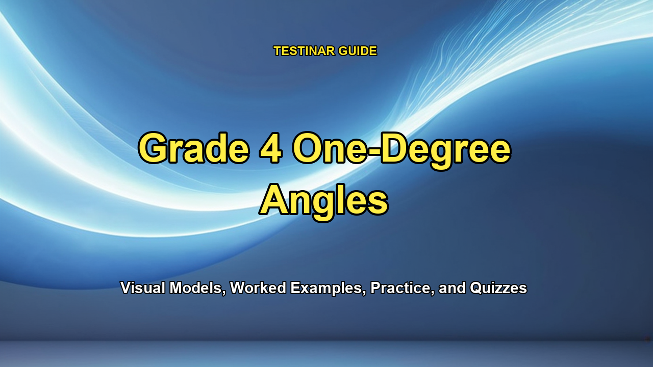 Grade 4 One-Degree Angles