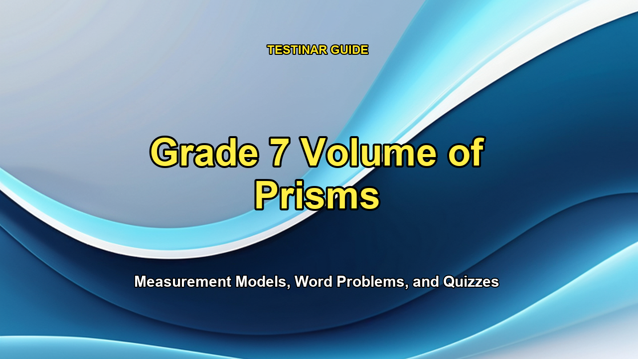 Grade 7 Volume of Prisms