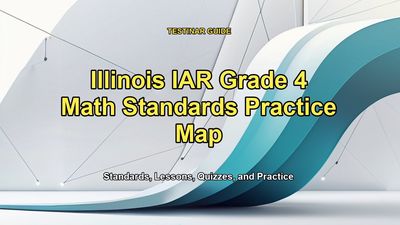 Illinois IAR Grade 4 Math Standards Practice Map