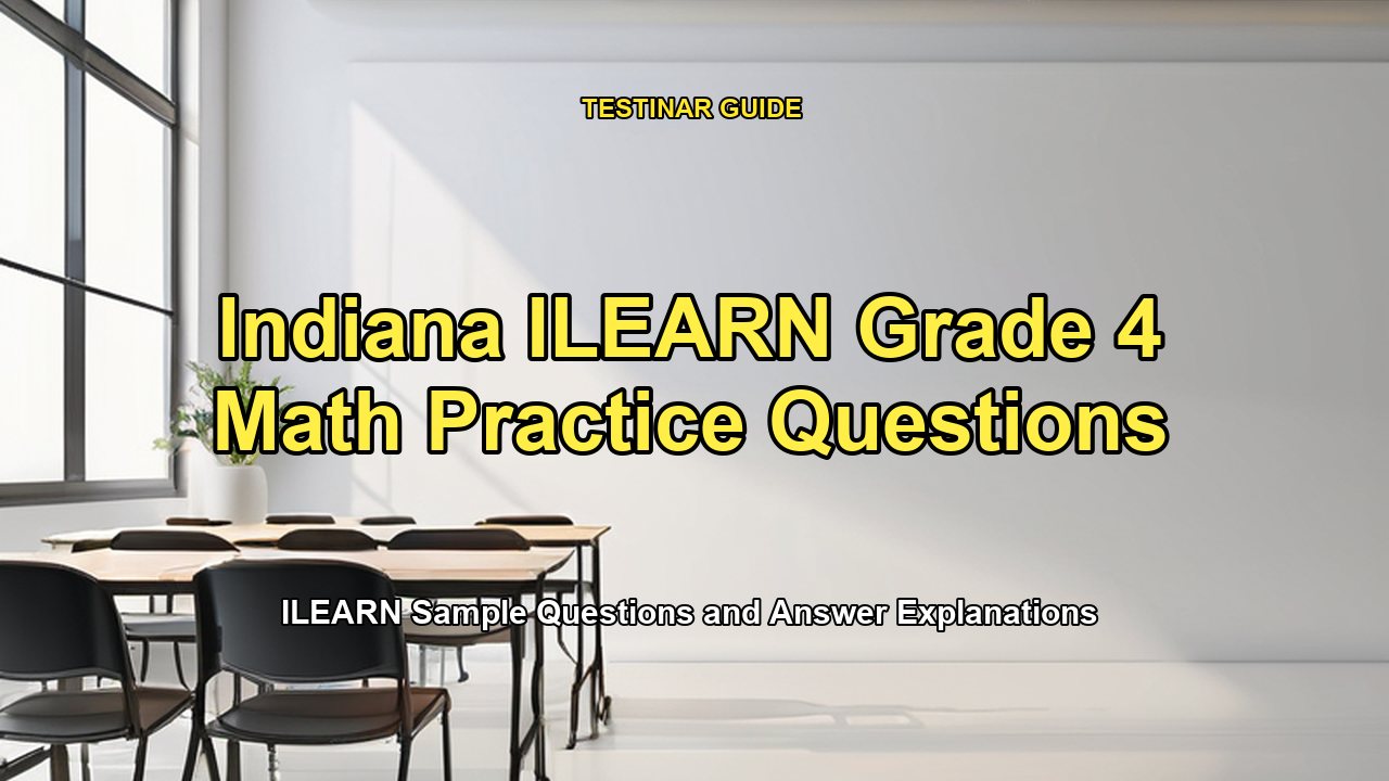 Indiana ILEARN Grade 4 Math Practice Questions