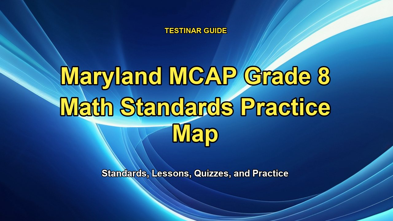 Maryland MCAP Grade 8 Math Standards Practice Map