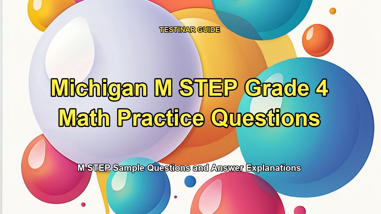 Michigan M STEP Grade 4 Math Practice Questions