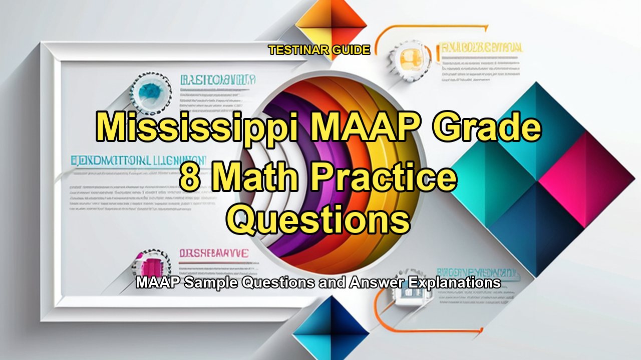 Mississippi MAAP Grade 8 Math Practice Questions